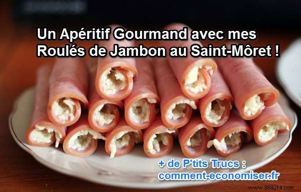 Quick Saint-Môret Ham Rolls: My Go-To Gourmet Appetizer Recipe