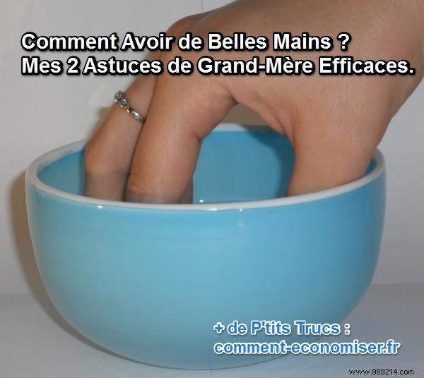 2 Time-Tested Grandmother s Remedies for Beautiful, Soft Hands