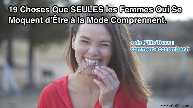 19 Relatable Truths Only Low-Maintenance Women Who Ignore Fashion Trends Understand