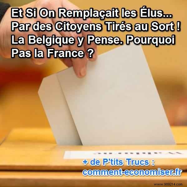 Belgium s Radical Proposal: Selecting Senators by Lottery to Revive True Democracy – Why Not France?