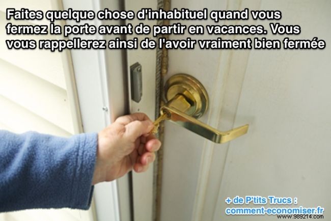 Proven Trick to Ensure You ve Locked Your Door Before Vacation