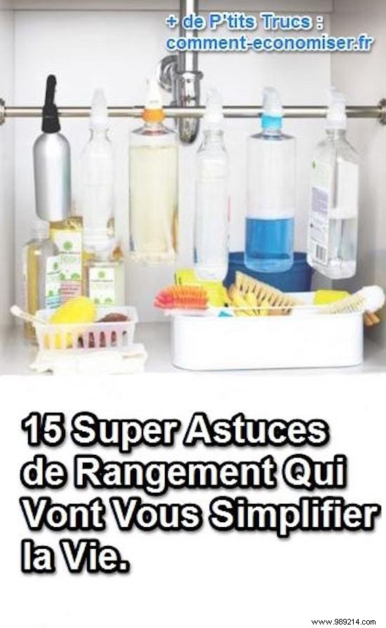 15 Genius Storage Hacks to Declutter Your Home and Simplify Everyday Life