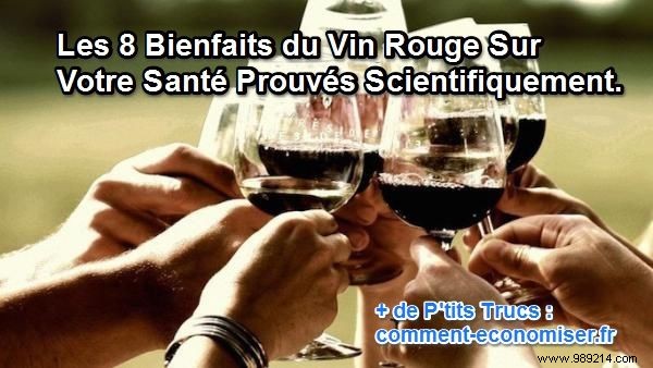 8 Science-Backed Health Benefits of Red Wine, When Consumed in Moderation