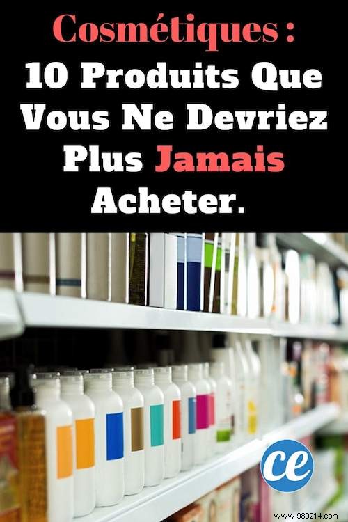 10 Cosmetics with Harmful Ingredients to Avoid: Insights from Que Choisir s Blacklist