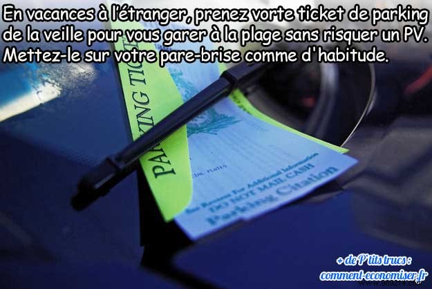 Beach Holiday Hack: Reuse Yesterday s Parking Ticket to Avoid Fines Abroad