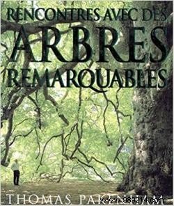 The 10 Most Remarkable Trees on Earth: Nature s Greatest Giants