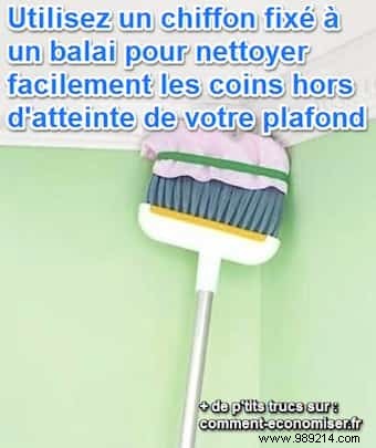 Clean Hard-to-Reach Ceiling Corners Without a Ladder: Proven DIY Hack