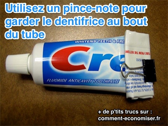 Simple Clipboard Hack: Keep Toothpaste at the End of the Tube