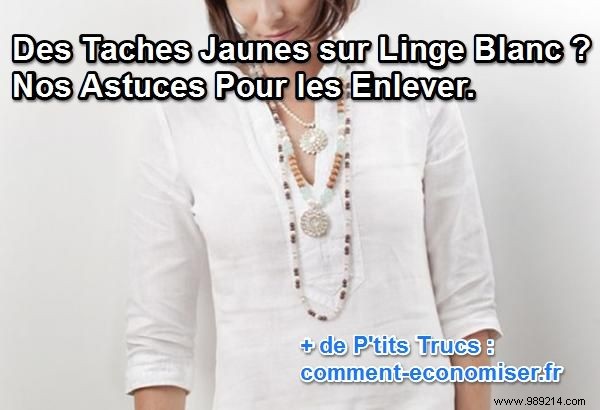 How to Remove Yellow Stains from White Linen: Expert Tips That Work