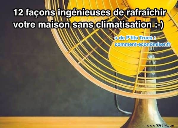 12 Proven Ways to Cool Your Home Without Air Conditioning This Summer