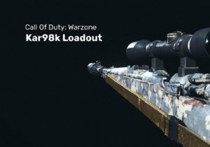 Best KAR98K Loadout for Call of Duty Warzone: Precision Setup for Long-Range Dominance