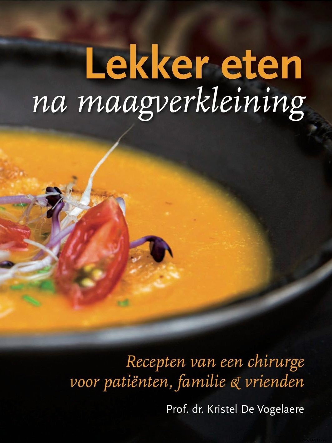 Delicious Meals After Gastric Reduction: Surgeon s Expert Cookbook Guide