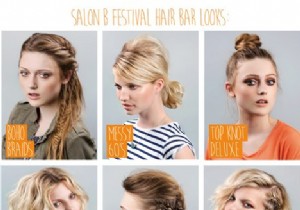Get Festival-Ready Hair at Salon B s Festival Hair Bar