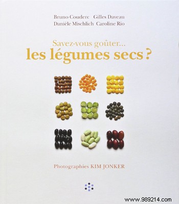 Discover  Do You Know How to Taste… Pulses? : An Expert Guide to Legumes from Aperitif to Dessert