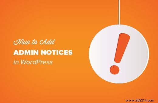 How to Add Custom Admin Notices in WordPress: 2 Reliable Methods