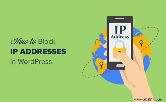 How to Block IP Addresses in WordPress: Protect Your Site from Spam and Attacks