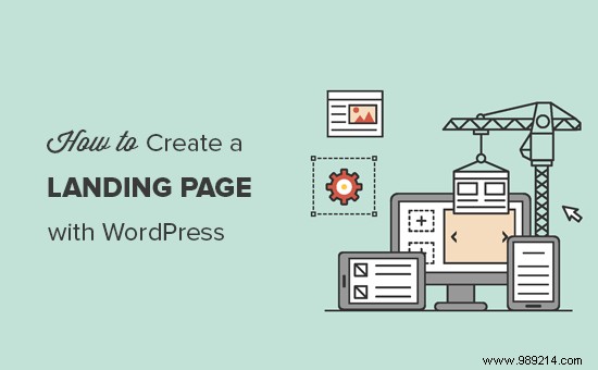 How to Create a High-Converting Landing Page in WordPress: Expert Step-by-Step Guide
