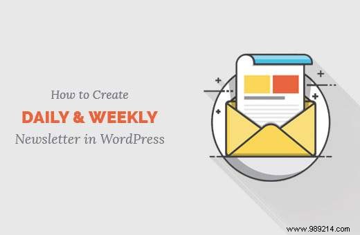 How to Set Up Daily and Weekly Newsletters in WordPress: Step-by-Step Guide