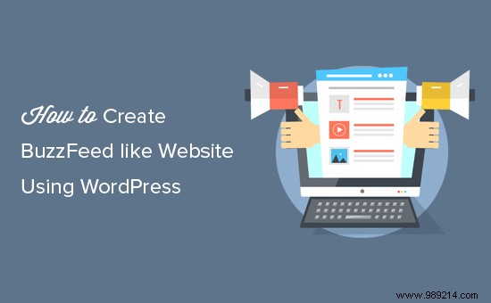 How to Build a BuzzFeed-Style Website with WordPress: Expert Step-by-Step Guide