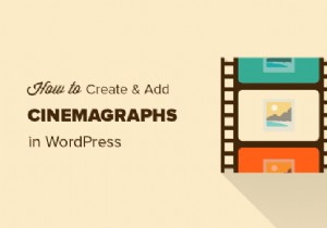 How to Create and Add Stunning Cinemagraphs in WordPress: Expert Step-by-Step Guide