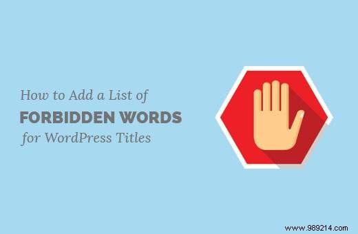 How to Block Banned Words in WordPress Post Titles: Expert Code Guide