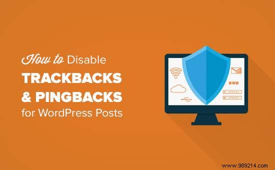 How to Bulk Disable Trackbacks and Pingbacks on Existing WordPress Posts