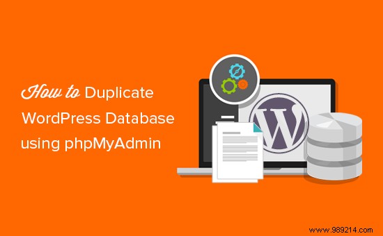 How to Duplicate Your WordPress Database Using phpMyAdmin: Step-by-Step Guide