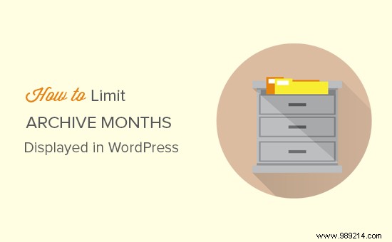 How to Limit Monthly Archives in WordPress: Display Only Recent Months