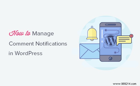 How to Optimize WordPress Comment Notifications for Maximum User Engagement