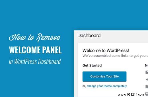 How to Easily Remove the WordPress Dashboard Welcome Panel: Step-by-Step Guide