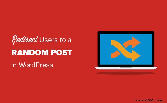 How to Redirect WordPress Visitors to a Random Post (Simple Plugin Guide)