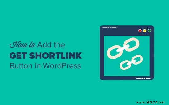 How to Restore the Get Shortlink Button in WordPress: 2 Proven Methods
