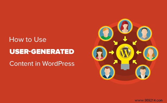 How to Leverage User-Generated Content in WordPress to Grow Your Business